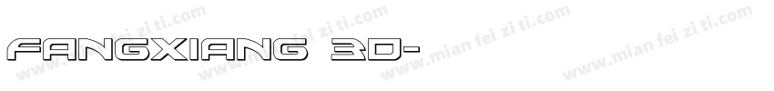 Fangxiang 3D字体转换